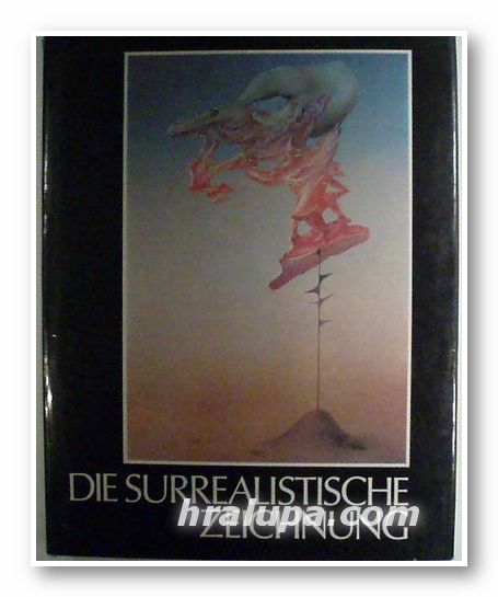 DIE SURREALISTISCHE ZEICHNUNG, FRANTISEK SMEJKAL, Praha 1974 г.