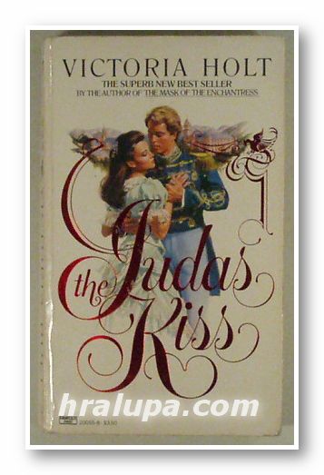 THE JUDAS KISS, VICTORIA HOLT, New York 1983