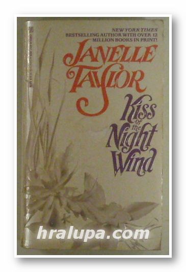KISS OF THE NIGHT WIND, JANELLE TAYLOR, New York 1991