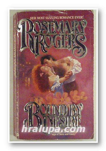 BOUND BY DESIRE, ROSEMARY ROGERS, New York 1988