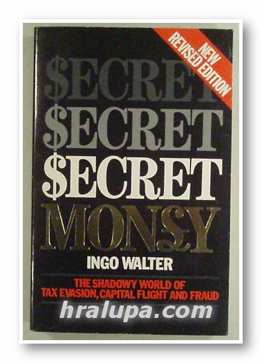 SECRET MONEY, INGO WALTER, London 1989