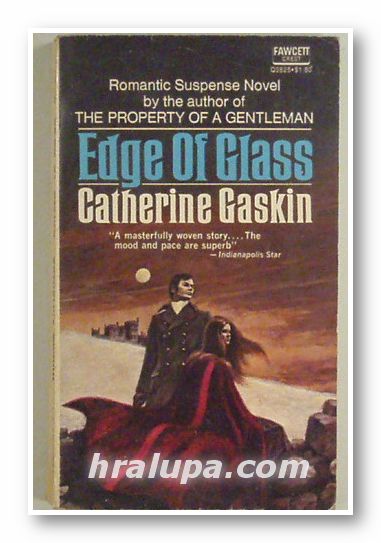 EDGE OF GLASS, CATHERINE GASKIN, New York 1967