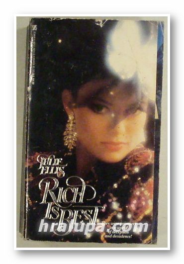 RICH IS BEST, JULIE ELLIS, New York 1986