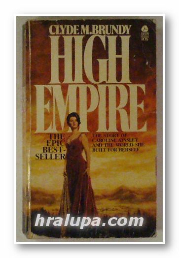 HIGH EMPIRE, CLYDE M. BRUNDY, New York 1974