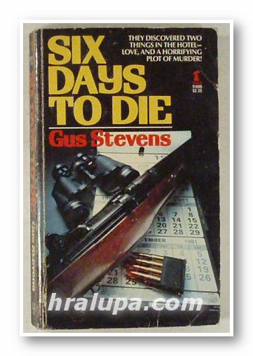 SIX DAYS TO DIE, GUNS STEVENS, New York 1991