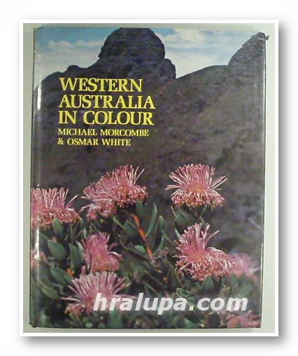 WESTERN AUSTRALIA IN COCLOUR, MICHAEL MORCOMBE, OSMAR WHITE, Melbourne 1971