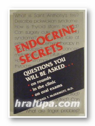 ENDOCRINE SECRETS, MICHAEL T. MCDERMOTT, London 1995