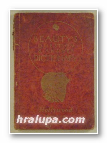 BEAUTY'S QUESTION & ANSWER DICTIONARY, By VIOLA anf ALEXANDER SWAN, Hollywood 1931