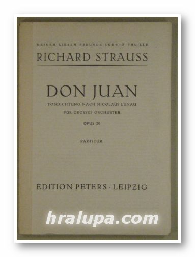 DON JUAN, TONDICHTUNG NACH NICOLAUS LENAU FUR GROSSES ORCHESTER, Opus 20, RICHARD STRAUSS, Leipzig 1980