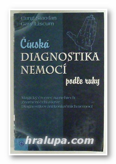 CINSKA DIAGNOSTIKA NEMOCI, CUNG SIAO-FAN, GARY LISCUM, Bratislava 2004 г.