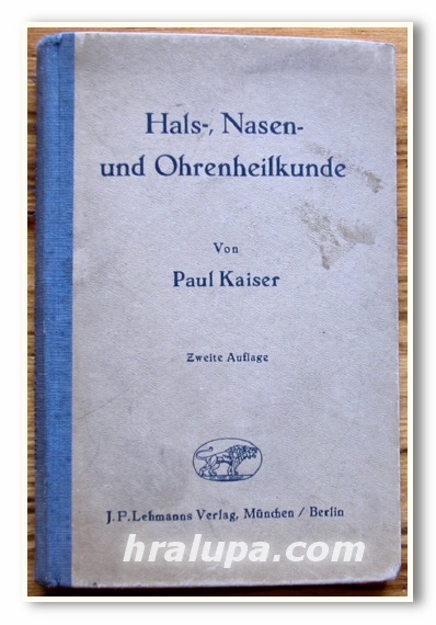 HALS-, NASEN- UND OHRENHEILKUNDE, PAUL KAISER, 1943 г.