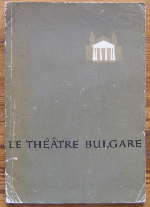 LE THEATRE BULGARE, I. CHAOULOV, 1964
