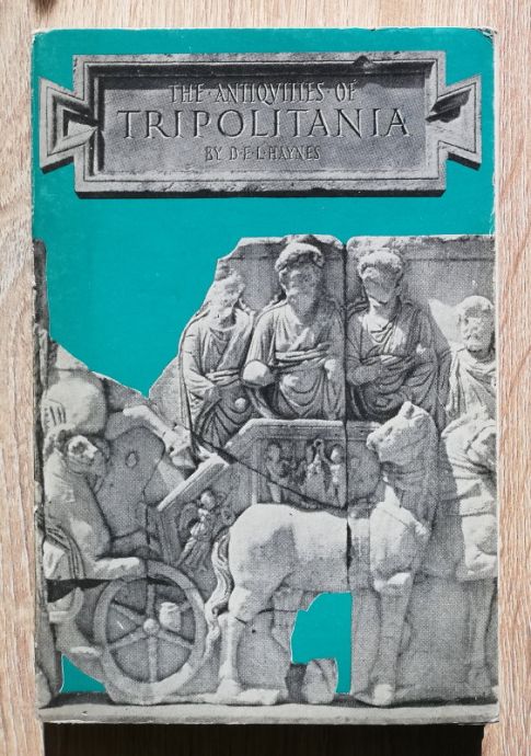 THE ANTIQUITIES OF TRIPOLITANIA, D. E. HAYNES, 1981