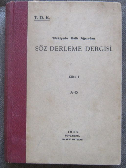 TURKIYEDE HALK AGZINDAN SOZ DERLEME DERGISI, 1939