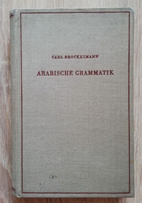 ARABISCHE GRAMMATIK, CARL BROCKELMANN, 1962