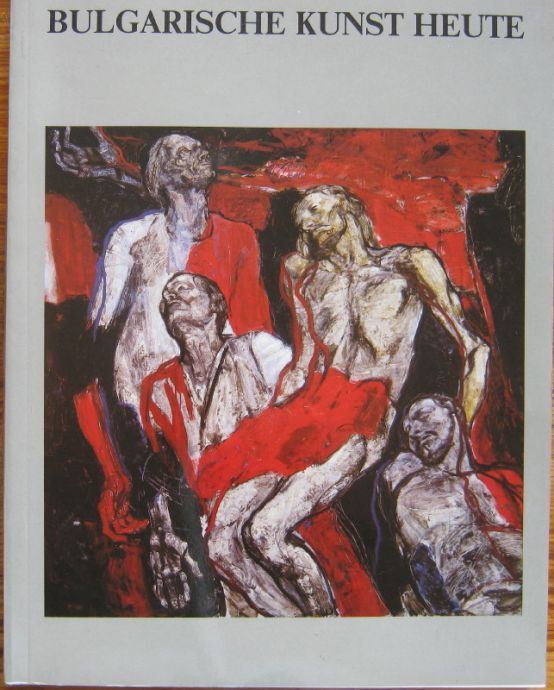 BULGARISCHE KUNST HEUTE, 1987