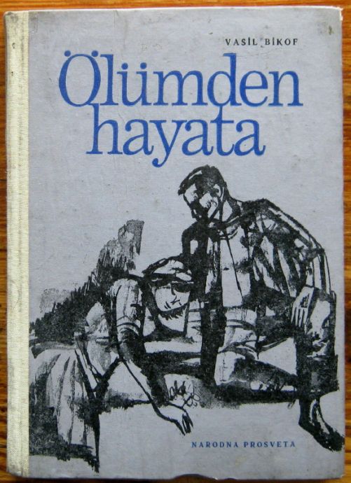 OLUMDEN HAYATA, VASIL BIKOF, 1968