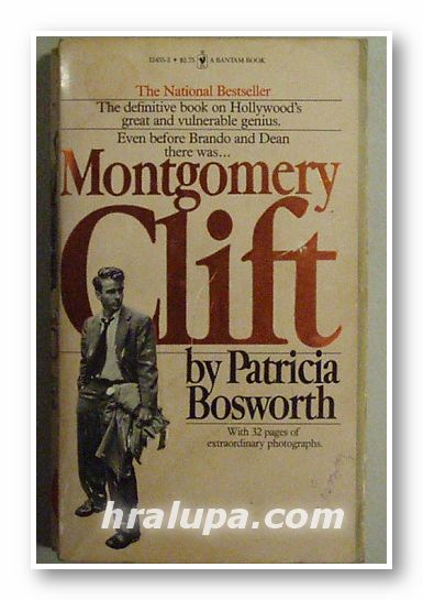 MONTGOMERY CLIFT, PATRICIA BOSWORTH, New York 1979 г.