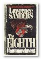 THE EIGHT COMMANDMENT, LAWRENCE SANDERS, New York 1987
