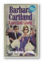 LOVE AND LINDA, BARBARA CARTLAND, London 1976