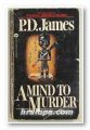 A MIND TO MURDER, P. D. JAMES, New York 1982