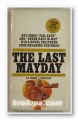 THE LAST MAYDAY, KEITH WHEELER, New York 1969