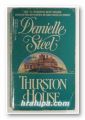 THURSTON HOUSE, DANIELLE STEEL, New York 1983 г.
