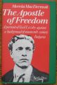 THE APOSTLE OF FREEDOM, MERCIA MACDERMOTT, 1979