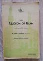 THE RELIGION OF ISLAM, AHMAD A. GALWASH, 1945
