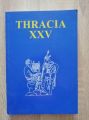 THRACIA XXV. ДРЕВНА ТРАКИЯ И ТРАКИТЕ. САКРАЛНО И ПРОФАННО, ВАНЯ ЛОЗАНОВА-СТАНЧЕВА, ВАЛЕРИЯ ФОЛ, 2020